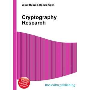  Cryptography Research Ronald Cohn Jesse Russell Books