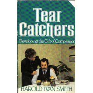  Tear Catchers (9780687411849) Harold Ivan Smith Books