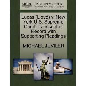 Lucas (Lloyd) v. New York U.S. Supreme Court Transcript of Record with 