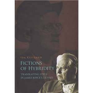  Fictions of Hybridity (9788776741938) Ida Klitgard Books