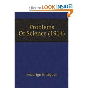    Problems of science,: Federigo Royce, Katharine, Enriques: Books