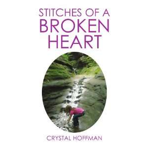  Stitches of a Broken Heart (9781441511249) Crystal 