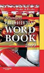 Saunders Pharmaceutical Word Book 2009 (Paperback)  