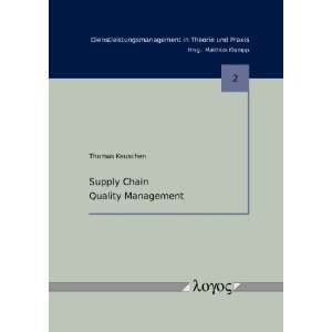  Supply Chain Quality Management (9783832523022): Thomas 