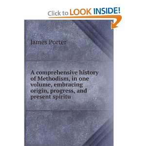   origin, progress, and present spiritu James Porter  Books