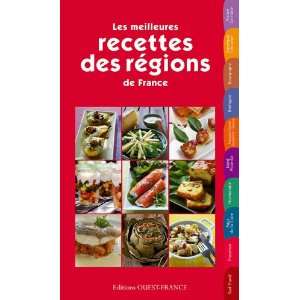 meilleures recettes des régions de France (9782737349201 