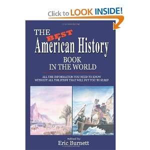 The Best American History Book in the World: ALL THE INFORMATION YOU 