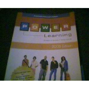  Power Learningstrategies for success in college and life 