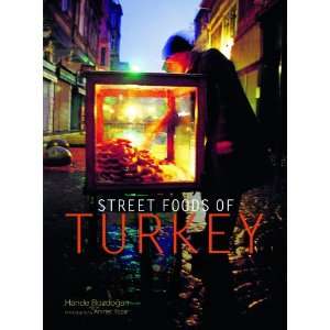  Street Foods of Turkey (9789814328623) Hande Bozdogan 