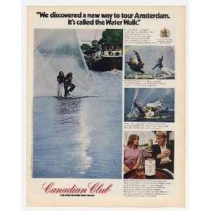  1972 Canadian Club Whisky Amsterdam Water Walk Print Ad 