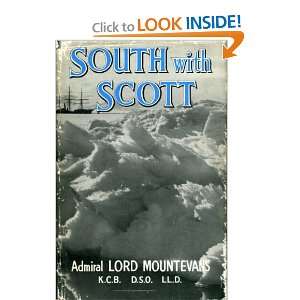 South with Scott Edward Ratcliffe Garth Russell Evans Mountevans 