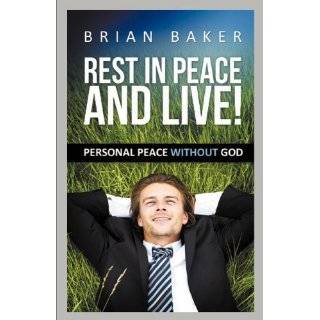Rest in Peace & LIVE by Brian Baker (Mar 12, 2012)