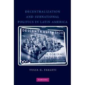  Decentralization and Subnational Politics in Latin America 