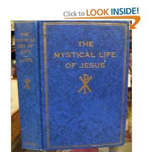  The Mystical Life of Jesus H. Spencer Lewis Books