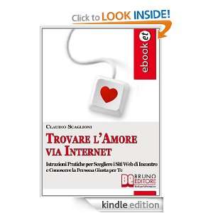 Trovare lamore via internet (Italian Edition) Claudio Scaglioni 