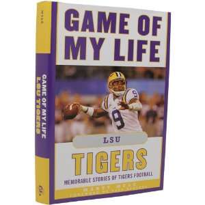 NCAA LSU Tigers Game of My Life Hardcover Book  Sports 