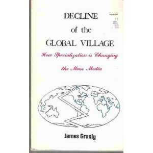  Decline of the Global Village How Specialization Is 
