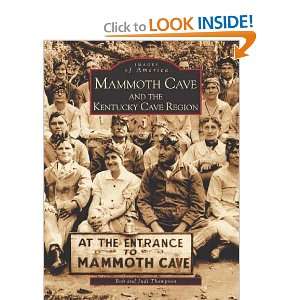  Mammoth Cave and the Kentucky Cave Region (KY) (Images of 