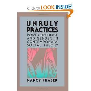 Practices Power, Discourse, and Gender in Contemporary Social Theory 