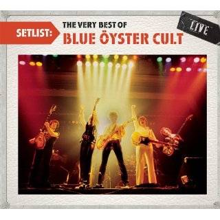 Setlist The Very Best of Blue Oyster Cult Live