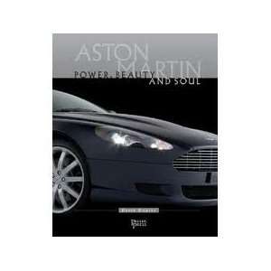  Aston Martin Power, Beauty and Soul 2nd (second) edition 