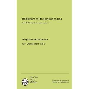  Meditations for the passion season from the Evangelische 