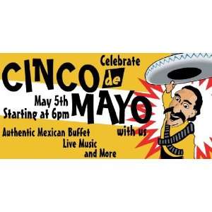   3x6 Vinyl Banner   Celebrate Cinco de Mayo On May 5th: Everything Else
