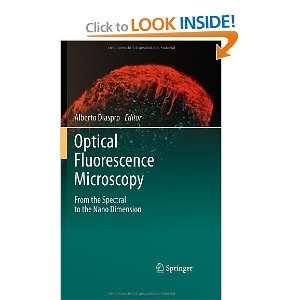  Optical Fluorescence Microscopy From the Spectral to the 