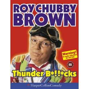  HarperCollins Audio Comedy) (9780007118731) Roy Chubby Brown Books