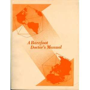  A Barefoot Doctors Manual Various, Illustrated Books