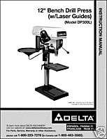 Delta 12 Drill Press W/ Laser Guides Manual No. DP300L  