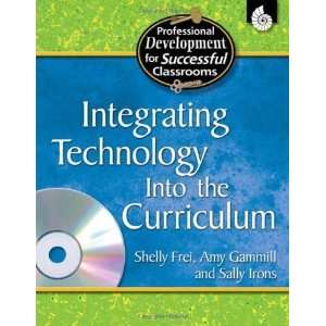  Integrating Technology Into the Curriculum (Professional 