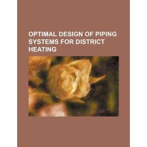   systems for district heating (9781234161118) U.S. Government Books