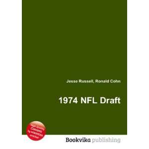  1974 NFL Draft Ronald Cohn Jesse Russell Books