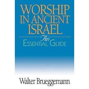 in Ancient Israel: An Essential Guide (Essential Guide (Abingdon Press 