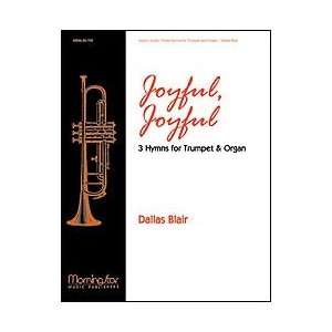  Joyful, Joyful Three Hymns for Trumpet and Organ Musical 