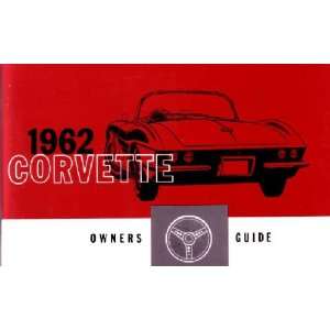    1962 CHEVROLET CORVETTE Owners Manual User Guide: Automotive