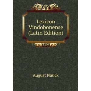  Lexicon Vindobonense (Latin Edition): August Nauck: Books