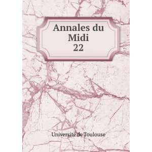 Annales du Midi. 22 UniversitÃ© de Toulouse  Books