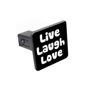  Live Laugh Love   1 1/4 inch (1.25) Tow Trailer Hitch 