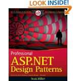 Professional ASP.NET Design Patterns by Scott Millett (Jul 1, 2010)