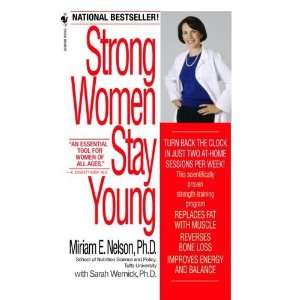  Strong Women Stay Young [Mass Market Paperback] Miriam 