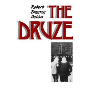  The Druze [Paperback] Robert Brenton Betts Books