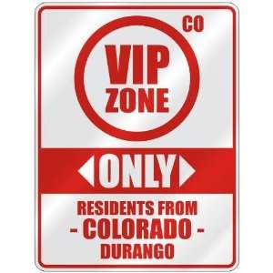   ZONE  ONLY RESIDENTS FROM DURANGO  PARKING SIGN USA CITY COLORADO