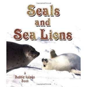  Seals and Sea Lions (Living Ocean) [Paperback] Bobbie 