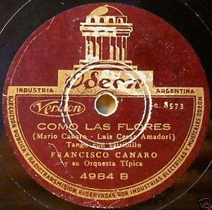 FRANCISCO CANARO Odeon 4984 Como Las Flores TANGO 78  