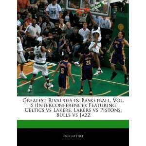   Celtics vs Lakers, Lakers vs Pistons, Bulls vs Jazz (9781140667827