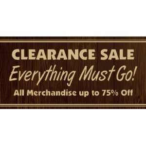  3x6 Vinyl Banner   Store Clearance Must Go Everything 