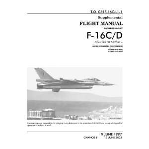  General Dynamics / Lockheed F 16 C / D Aircraft Flight 
