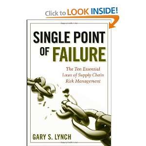  Single Point of Failure The 10 Essential Laws of Supply 